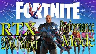 Fortnite｜ RTX 2060 Super｜  Ryzen 5 3500X｜ Performance Mode ｜1080p