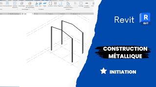 Revit initiation Construction métallique