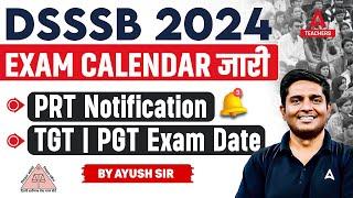 DSSSB Exam Calendar 2024 Out | DSSSB PRT Vacancy 2024 | DSSSB TGT/PGT Exam Date 2024
