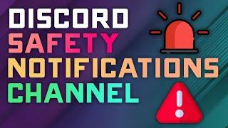 How to Enable & Setup a Discord Safety Notifications Channel - Discord Server Admin