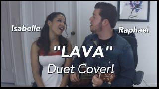 "Lava" - Disney Pixar (Cover By Raphael & Isabelle with lyrics).