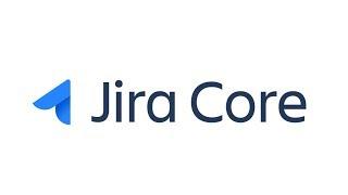 Jira Core Walkthrough and Review