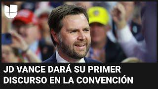 JD Vance dará su primer discurso como compañero de fórmula de Trump en la Convención Republicana