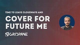 Why I'm Leaving Cloudways for GridPane (With Initial Thoughts on GridPane)