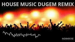 CHILD - HOUSE MUSIC DUGEM REMIX