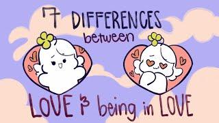 7 Differences Between Love and Being In Love