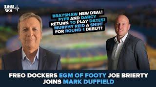 Joe Brierty - Freo Dockers EGM of Footy joins Mornings with Mark Duffield on SEN WA