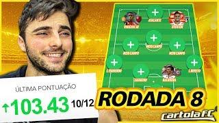 103 PONTOS -2 JOGADORES / ESCALAÇÃO E DICAS #8 RODADA | CARTOLA FC