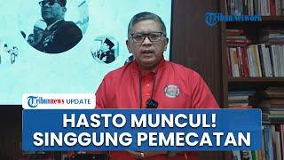 [FULL] Pernyataan Hasto seusai Jadi Tersangka, Singgung Pemecatan Sosok hingga Kekuasaan 3 Periode