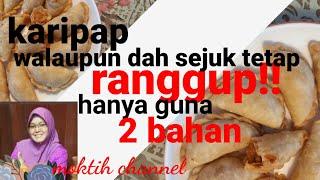 KARIPAP RANGGUP WALAUPUN DAH SEJUK, HANYA GUNA 2 BAHAN  #karipap #moktihchannel #easttowest