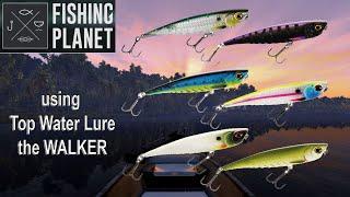 Fishing Planet - How to Use Top Water Lure - Walker and Three different Ways to Hook a Fish