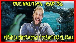 subnautica 36 | La cura de la infección | Como Desactivar el arma alien