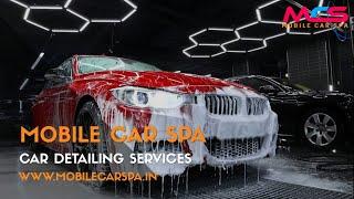 Mobile Car Spa - Car Detailing Services