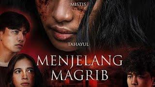 film horor Menjelang Magrib/ Before Night Falls full movie
