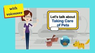 Let's Talk About Taking Care of Pets (with voiceover)