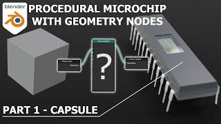 Procedural Microchip - Blender 3.X Geometry Nodes Tutorial - Part 1