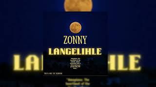 Zonny RSA ft. OG7even - Langelihle (weekend)