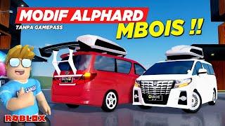 MODIFIKASI MOBIL ALPHARD MEWAH MBOIS TANPA GAMEPASS DI CDID UPDATE - Roblox Indonesia