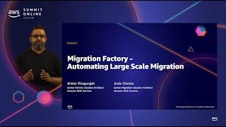 AWS Summit Online ASEAN 2021 | Migration Factory - Automating large scale migration