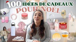 100 IDÉES DE CADEAUX DE NOEL