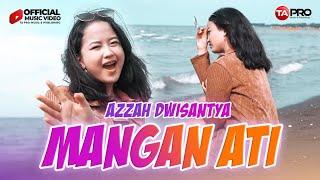 Azzah Dwisantya - Mangan Ati (Official Music Video )