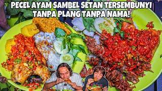 PECEL AYAM SAMBAL SETAN TERSEMBUNYI TANPA PLANG! TAPI RAME BGT SAMPE NGANTRI