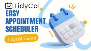 Tidycal Demo| The Simplest Appointment Scheduler To Schedule Meetings