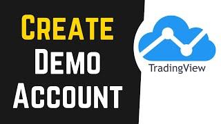 How To Create A Demo Account On TradingView (2024)