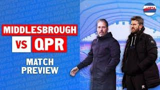 No centre-backs vs no strikers | Middlesbrough vs QPR preview ft. @BoroBreakdown