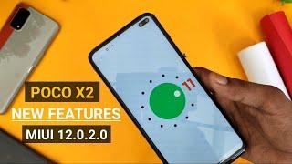 Poco X2 Android 11 Update & Miui 12.0.2.0 Update with tons of new features  | How to Install