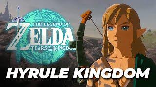 To the Kingdom of Hyrule in Zelda Tears of the Kingdom