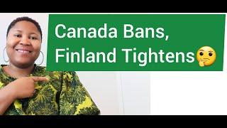 CANADA BANS, FINLAND TIGHTENS| INTERNATIONAL STUDENTS IN A DILEMMA #studyabroad #canada #finland