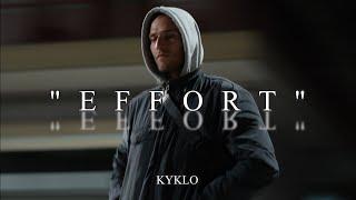 KYKLO - EFFORT (Official Cinematic Video)