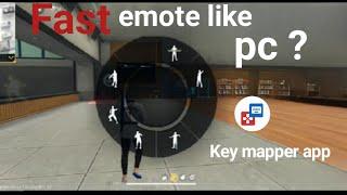 how to fast emote like pc players?| free fire me fast emote kaise | fast emote in key mapper app 