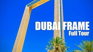4K Walk Dubai Frame and Scary Sky Walk  Full Walking Tour