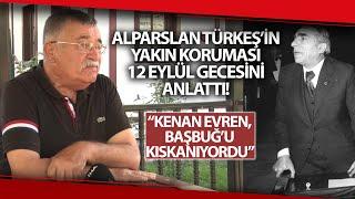 Alparslan Türkeş’in Özel Koruması Veysel Akdoğan 12 Eylül Gecesinde Yaşananları İHA’ya Anlattı