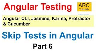 Angular Testing Tutorial #6 - Skip Tests in Angular
