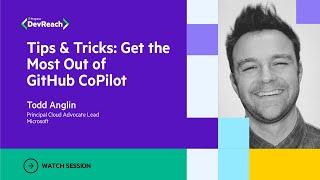 Tips & Tricks: Get the Most Out of GitHub CoPilot | DevReach 2023