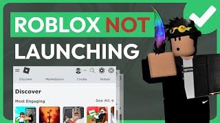 How To Fix Roblox Not Launching (TOP 6 SOLUTIONS - WORKING 2024) | Windows 11