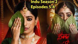 #Indu Season 2 Episodes (5-8) Story Explain in hindi