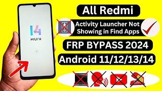 All Redmi MIUI 14 Frp Bypass Activity Launcher Not Working  | Redmi Android 13/14 FRP Unlock/Bypass