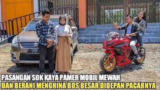 PASANGAN SOK KAYA PAMER KARENA NAIK MOBIL MEWAH DAN MENGHINA BOS BESAR SAAT KENCAN DENGAN PACARNYA!!