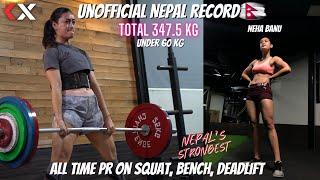 BREAKING ALL PERSONAL RECORDS RAW || TOTAL 347.5KG || NEHA BANU