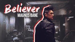 magnus bane | believer - imagine dragons | songvid