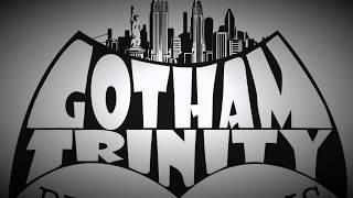 Gotham Trinity Productions