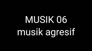 Musik backsound drama adegan  action,agresif, dan mendebarkan.