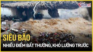 Siêu bão Yagi với nhiều điểm bất thường, khó lường trước | Báo VietNamNet