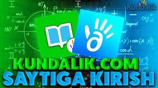 KUNDALIK.COM SAYTIGA KIRISH || FARZANDIMIZNI BAHOSINI TEKSHIRAMIZ || KUNDALIK.COM HAQIDA