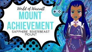 100% DROP RATE MOUNT!! Sapphire Riverbeast! - World of Warcraft