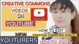 CREATIVE COMMONS VIDEOS ON YOUTUBE!/How to Edit Creative Commons videos on YouTube